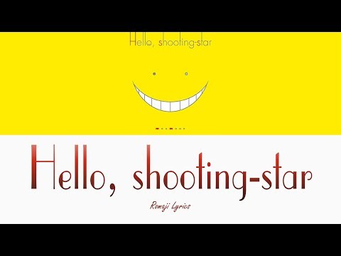 Hello. shooting star - moumoon (Anssatsu Kyoushitsu Ost) [ Romaji Lyrics ]