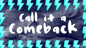 Call It a Comeback Game