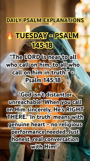 💙 Psalm 145:18 Explained - God Is Closer Than You Think 🕊️