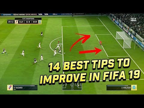 14 BEST TIPS TO QUICKLY IMPROVE IN FIFA 19