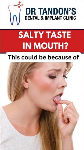 Causes of Salty Taste in Mouth | #dentist #dentalclinic #dentalproblems