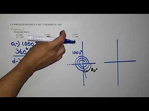 2.4 Angles greater than 360 degrees and less than -360 literal degrees a and d
