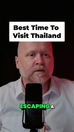 Thailand Travel: Best Time to Visit Revealed! #shorts