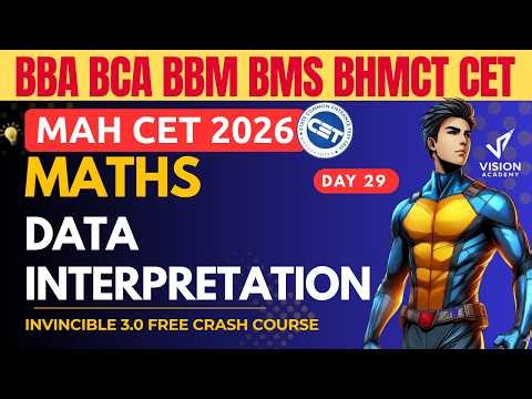 MAH CET 2026 BBA BCA BBM BMS BHMCT 🚀 Maths Data Interpretation Day 29 🚀 Invincible 3.0 Crash Course