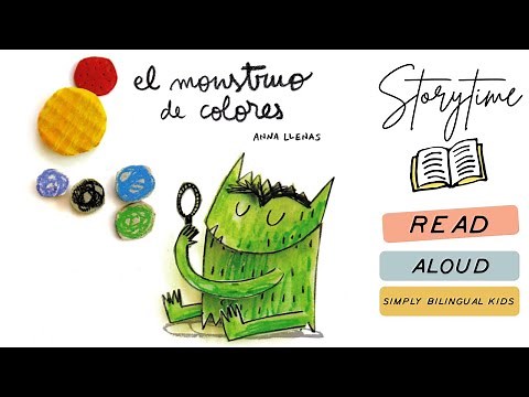 El Monstruo de Colores - The Color Monster by Anna Llenas. Book read in English and Spanish.