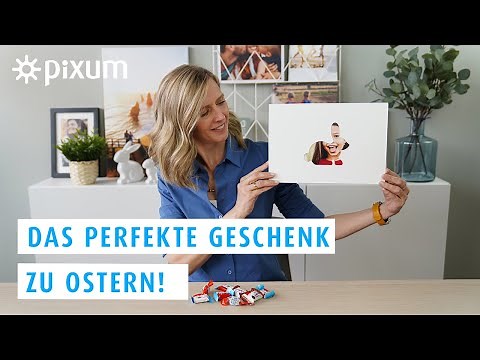 Das perfekte Geschenk für Ostern! - Pixum Tutorials