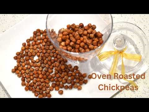 How To Make Oven Roasted Chickpeas