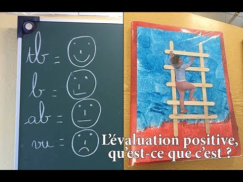 L'évaluation positive, qu'est-ce que c'est ?