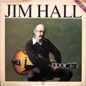 Jim Hall - Jim Hall Live!