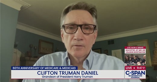 Clifton Truman Daniel on 60th Anniversary of the Signing of Medicare and Medicaid Act