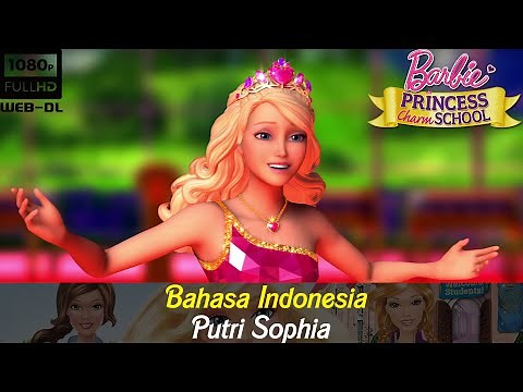Barbie Princess Charm School (2011) Dubbing Indonesia