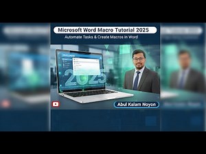Microsoft Word Macro Tutorial 2025 | Automate Tasks & Create Macros in Word | by Abul Kalam Noyon