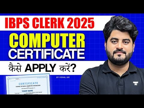 IBPS Clerk 2025 | How to Apply for Computer Certificate | Important Information | By Vishal Sir