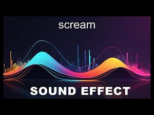 Scream Sound Effects - HD SFX 🎧