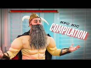 Ultimate NPC NIc Compilation (IRL Gaming Skits)