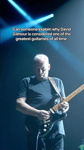Why David Gilmour Is One Of The Best Guitarists?