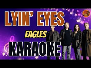 Eagles - Lyin' Eyes (V.A. Karaoke Version)