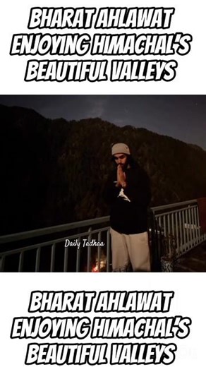 Bharat Ahlawat Enjoying Himachal Beautiful Valleys#jaaneanjaanehummile #bhartahlawat #enjoy#ytshorts