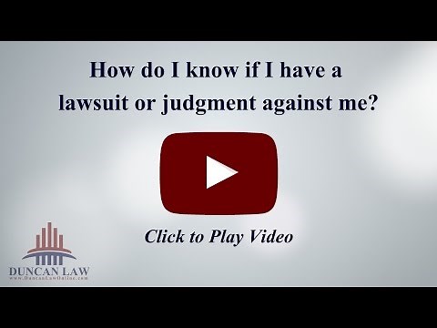 How Do I Know if There is A Lawsuit or Judgment Against Me?