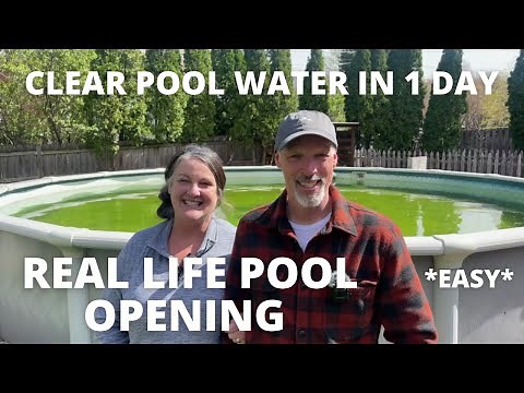 How To Open Above Ground Pool & Green to Clear in One Day Easily