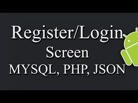 Login/Register Screen In Android Using MYSQL, PHP, JSON PART 2/2