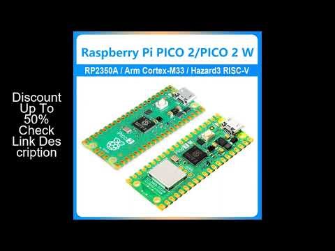 Raspberry Pi Pico 2/Pico 2 W RP2350 Chip RISC-V Hazard3 520KByte SRAM 4MByte QSPI Flash Memory ARM C
