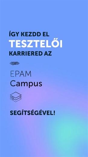Barbi tesztelői karrierje az EPAM Campus programmal kezdődött. Most te is elindulhatsz ezen az úton, ugyanis várnak nyitott programjaink! Automated Testing in Java 🔗 https://epa.ms/ym06s Automated Testing in JavaScript 🔗 https://epa.ms/y6BmE Jelentkezz már ma! #EPAMCampus #AutomatedTesting | EPAM Hungary