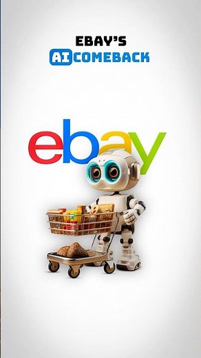 eBay Is Back, Thanks to AI!