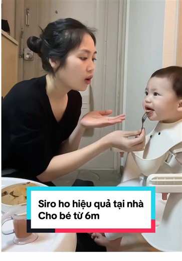 Tự Làm Siro Giảm Ho Hiệu Quả Cho Bé Từ 6 Tháng