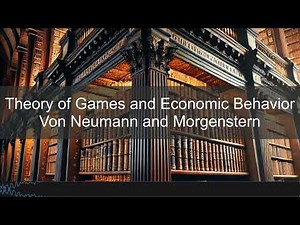 Von Neumann and Morgenstern – Theory of Games and Economic Behavior | Books in Bytes Podcast