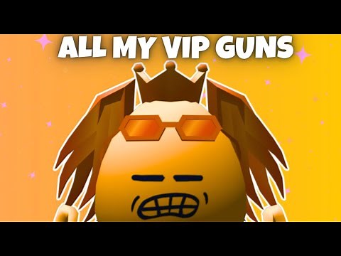 All my VIP guns! shell shockers