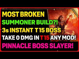 NEW Endgame UNKILLABLE Summoner Build | CLEAR On ANY T15+ Mod & BEST Boss Slayer!