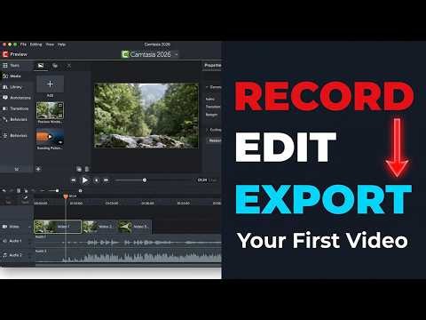 Camtasia 2026 Tutorial for Beginners: Record, Edit & Export Your First Video