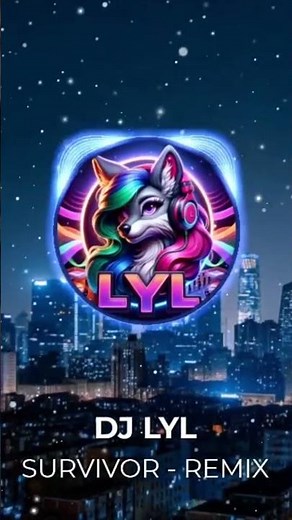 Destiny's Child - Survivor (DJ LYL Remix)