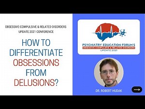 How to Differentiate Obsessions from Delusions