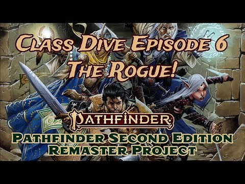 Pathfinder 2E REMASTER | ROGUE Class Deep Dive