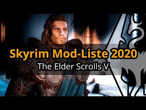 Meine Mod-Liste 2020 | Skyrim Special Edition