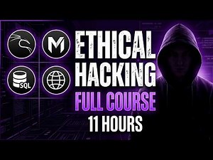 Master Ethical Hacking Full Course in 11 Hours | Ethical Hacking For Beginners