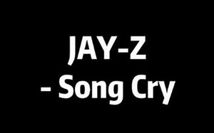 JAY-Z - Song Cry