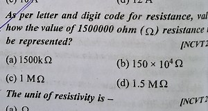 As per letter and digit code for resistance, val how the value ... | Filo