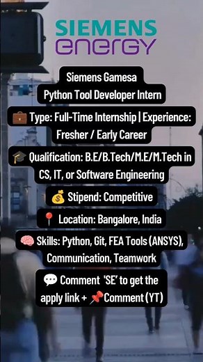 Siemens Gamesa Hiring Python Tool Developer Intern | Tech Internship Apply #jobs_by_itcampusupdates