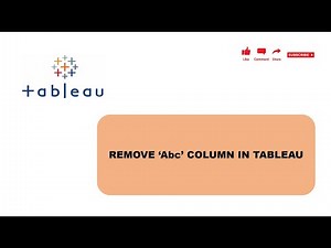 How to remove Remove 'Abc' column in Tableau?