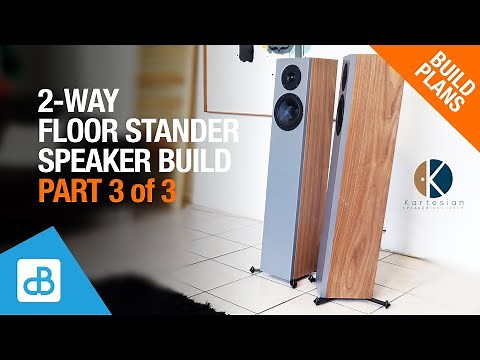 Building a 2-Way Floor Stander Speaker with Kartesian Drivers PART 3 - by SoundBlab
