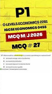 Cambridge O levels 2281 & Cambridge IGCSE Economics 0455 May June 2026 Paper1 Guided Solution MCQ 27