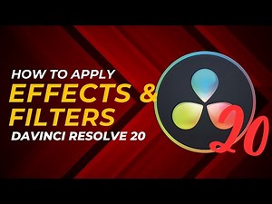DaVinci Resolve 20 - How To Apply Effects and Filters