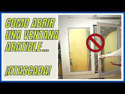 Ventana atascada 🚫 Puerta abatible no abre