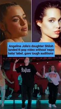 Angelina Jolie's daughter Shiloh debut K-pop video with tough auditions #angelinajolie