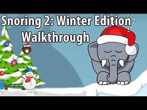 Snoring 2: Winter Edition - Walkthrough