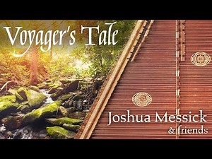 Voyager's Tale | Hammered Dulcimer by Joshua Messick | Acoustic World Music