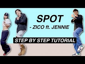 ZICO (지코) ‘SPOT! (feat. JENNIE)’ *EASY DANCE TUTORIAL* (Beginner Friendly)